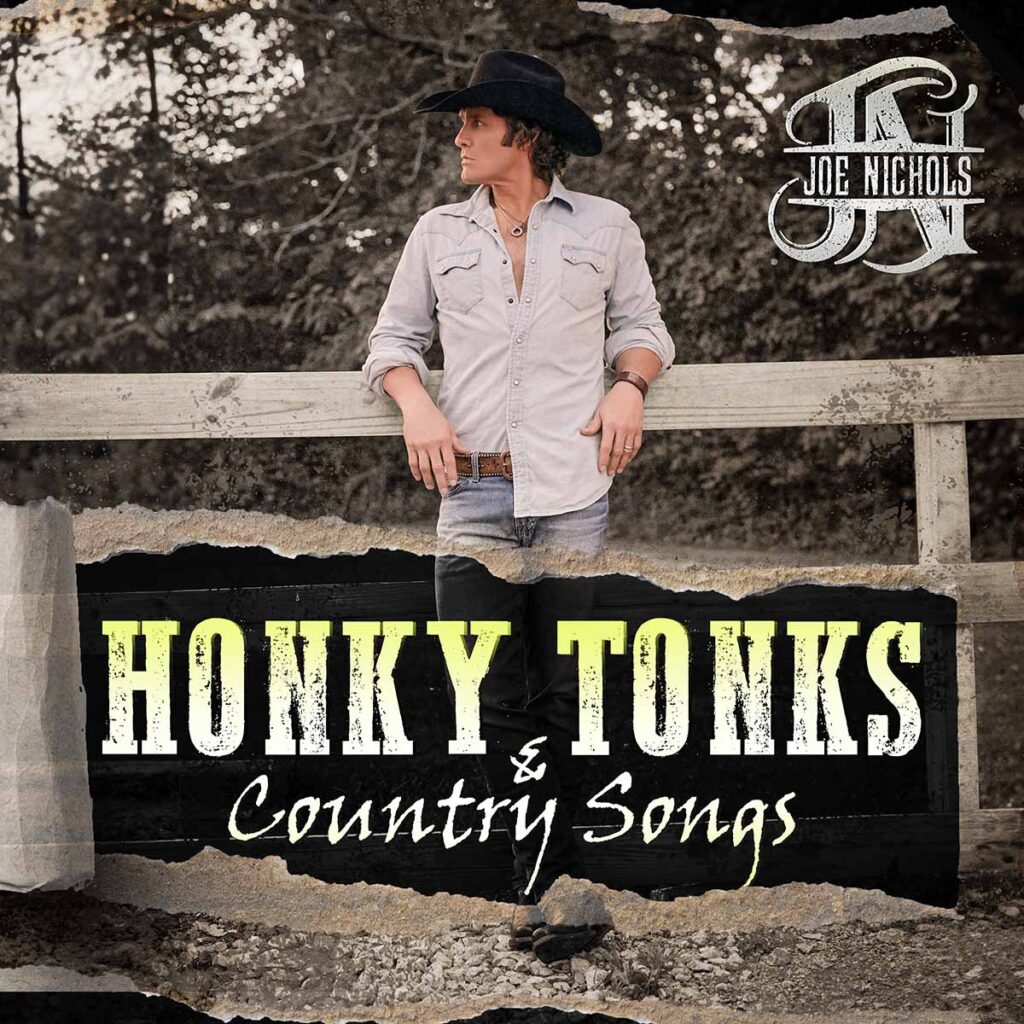 Joe-Nichols-Honky-Tonks-and-Country-Songs