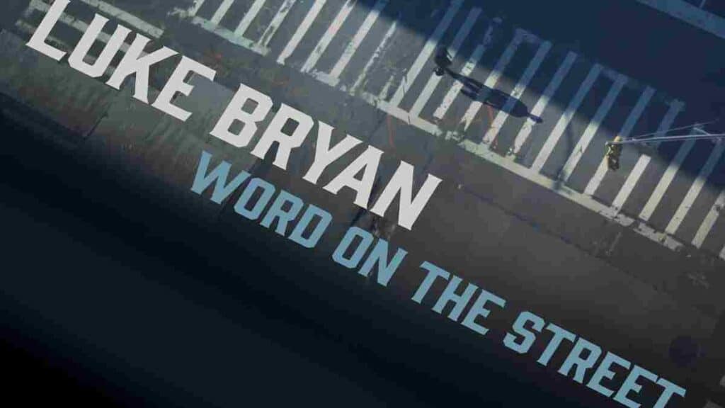 Luke Bryan Word on the Street