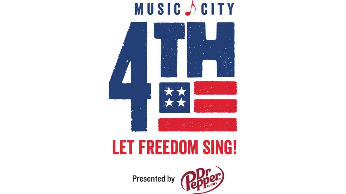 Nashville 4th of July Concert - Let Freedom Sing! - Country Evolution