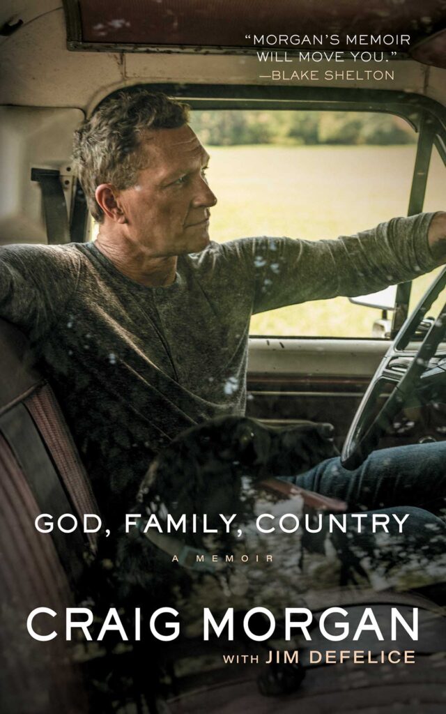 Craig Morgan Memoir God Family Country