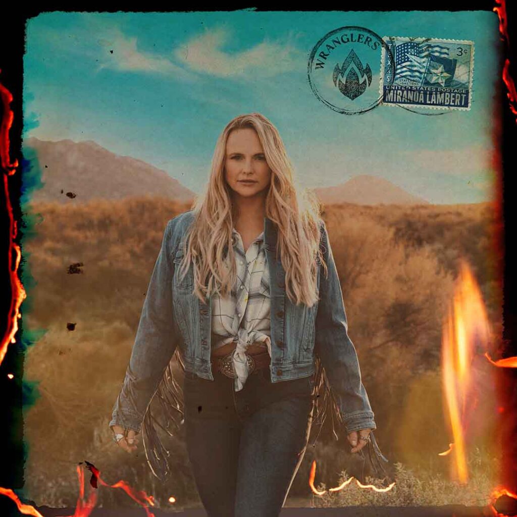 Miranda Lambert New Single Wranglers