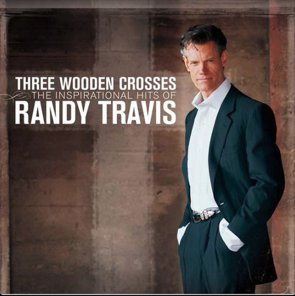 Randy Travis "Three Wooden Crosses"